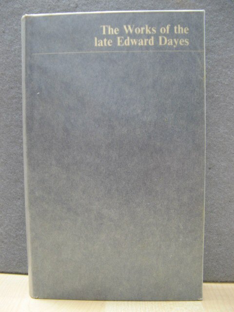 The Works of the Late Edward Dayes