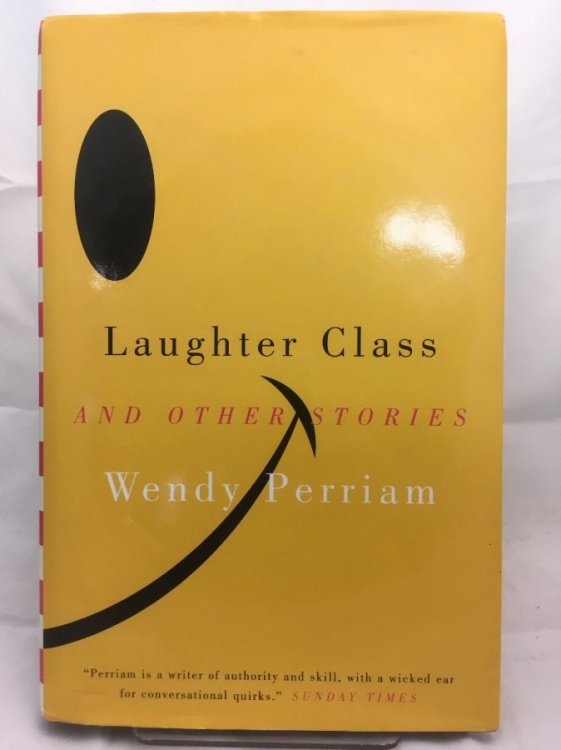 Laughter Class and Other Stories