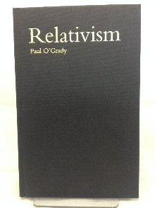 Relativism (Central Problems of Philosophy)