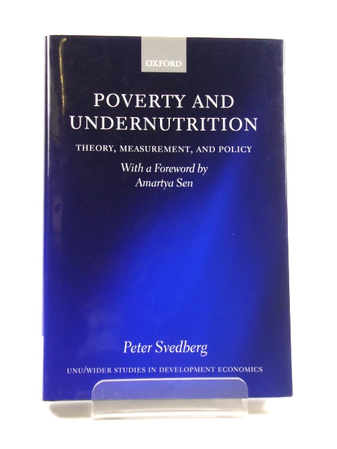 Poverty and Undernutrition: Theory, Measurement, and Policy
