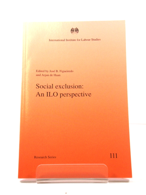 Social Exclusion: An ILO Perspective