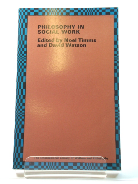 Philosophy in Social Work