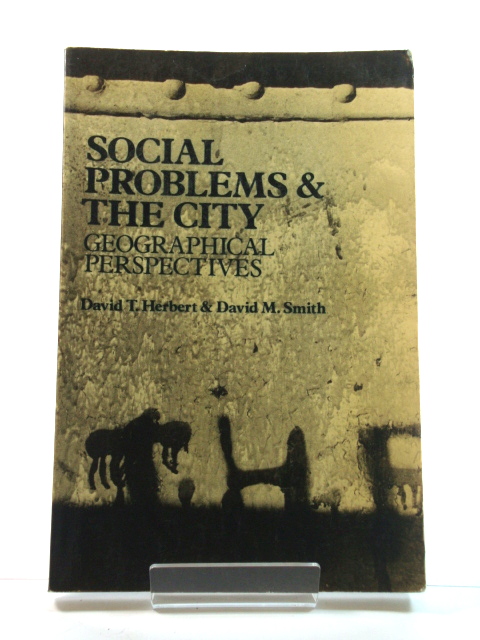 Social Problems and the City: Geographical Perspectives