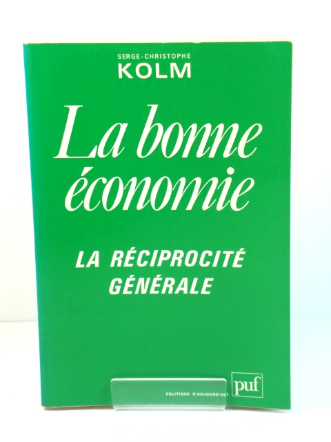 La Bonne Economie: La REciprocitE GEnErale