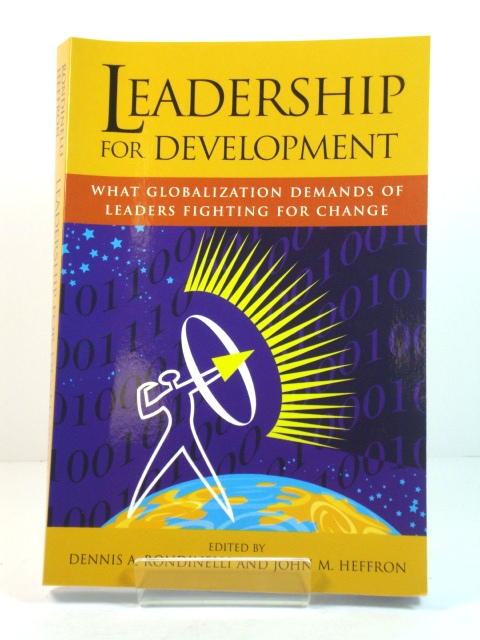 Leadership for Development: What Globalization Demands of Leaders Fighting for Change