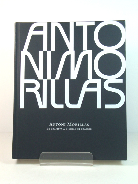 Antoni Morillas: De Grafista DiseNador GrAfico