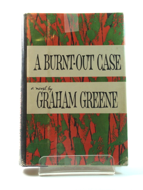 A Burnt-Out Case