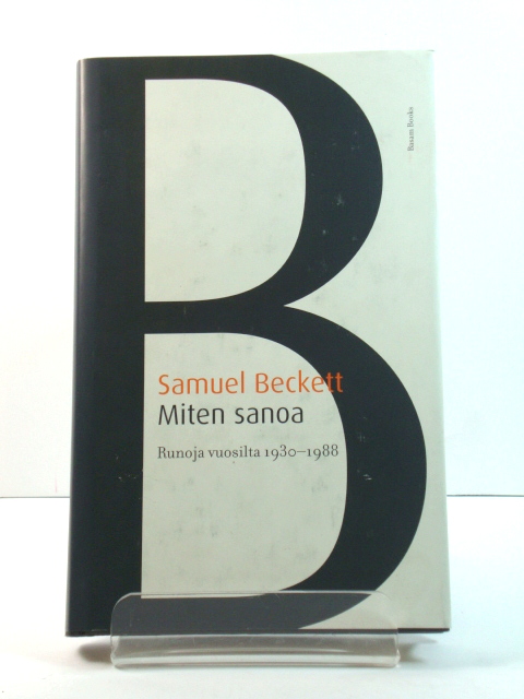 Miten Sanoa: Runoja Vuosilta 1930-1988