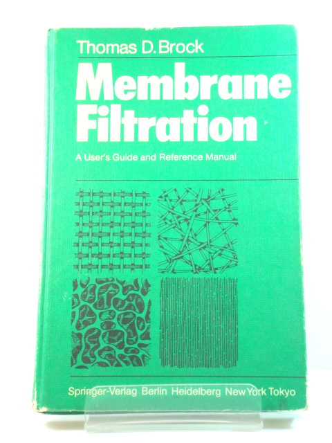 Membrane Filtration: A User's Guide and Reference Manual