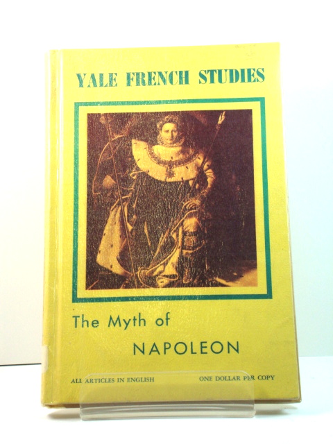 Yale French Studies Twenty-Six, Fall-Winter 1960-1961: The Myth of Napoleon