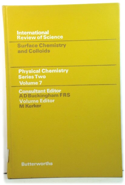 Physical Chemistry - Series Two: Surface Chemistry and Colloids Volume 7