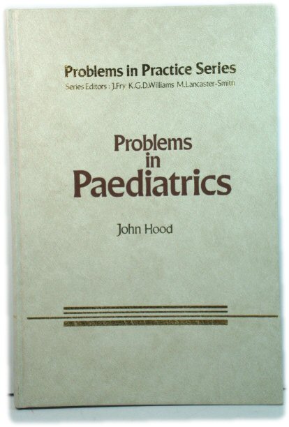 Problems in Paediatrics