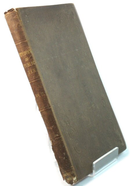 Studies of Public Men: No. II: Lord Russell, Lord Stanley - Mr. Macaulay - Lord Grey, Lord George Bentinck