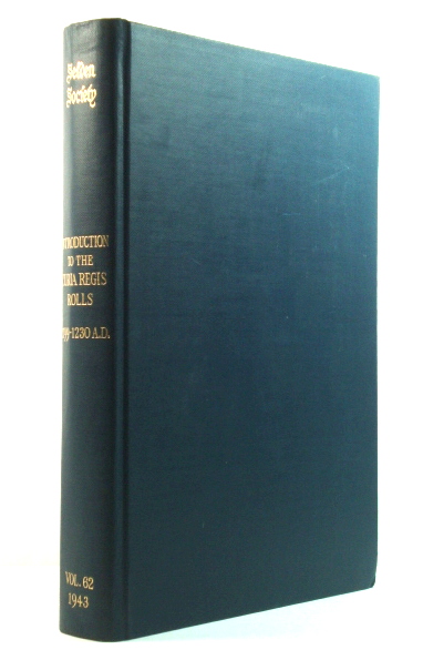 Introduction to the Curia Regis Rolls, 1199-1230 A.D.