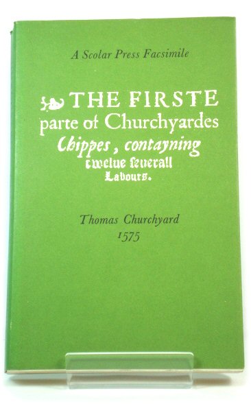 The First Part of Churchyard's Chippes