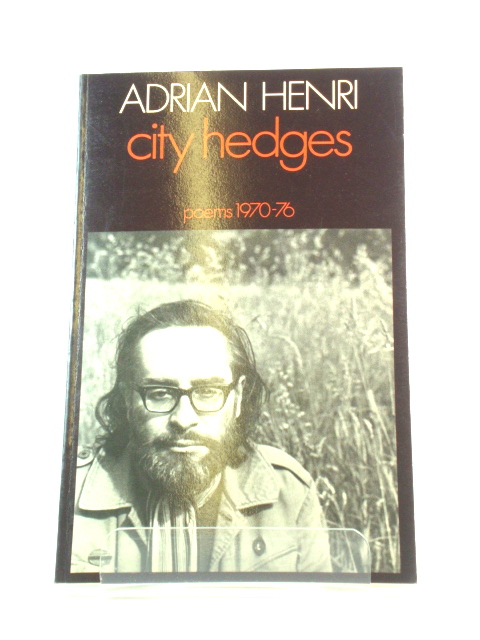 City Hedges: Poems 1970-76