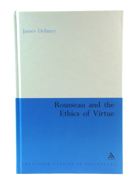Rousseau and the Ethics of Virtue
