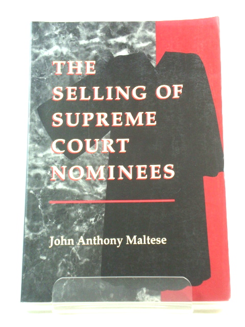 The Selling of Supreme Court Nominees