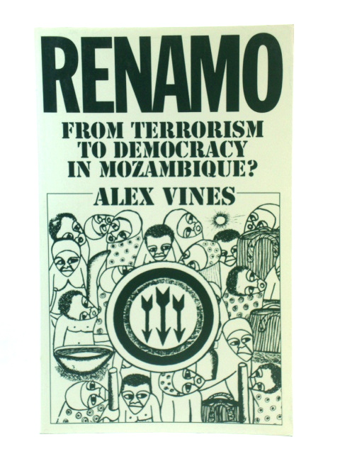 Renamo: From Terrorism to Democracy in Mozambique