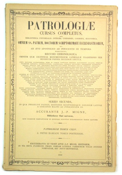 Patrologiae: Series Secunda, Tomus CXLV: S. Petri Damiani Tomus Secundus