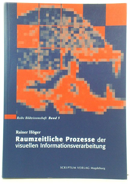 Raumzeitliche Prozesse der visuellen Informationsverarbeitung