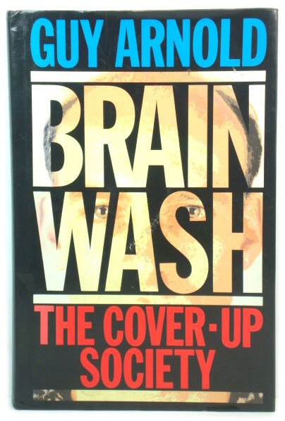 Brainwash: The Cover-Up Society