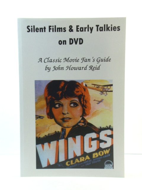 Silent Films and Early Talkies on DVD: A Classic Movie Fan's Guide