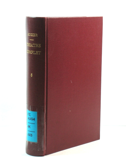 ThEatre Complet De Emile Augier de l'acadEmie FranCaise V: Le Fils de Giboyer; Le Post-Scriptum; l'Habit Vert; La Contagion