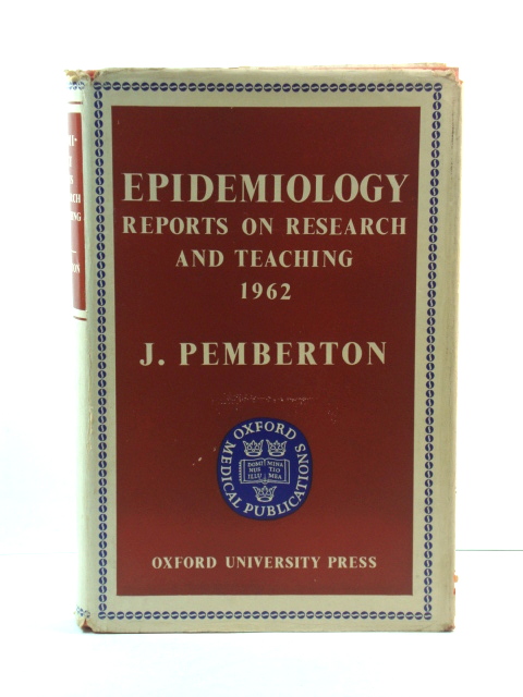 Epidemiology: Reports on Research and Teaching, 1962