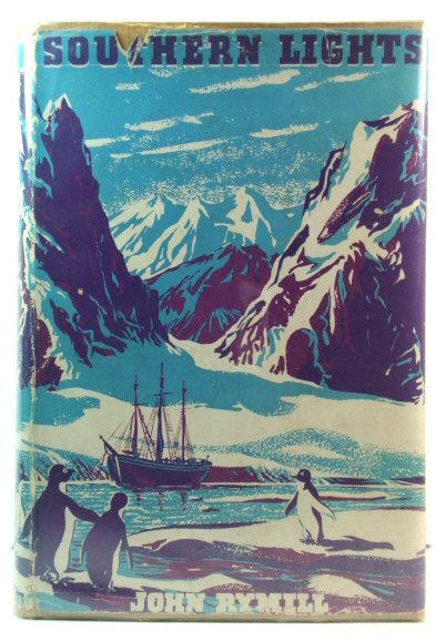 Southern Lights: The Official Account of the British Graham Land Expedition 1934-1937