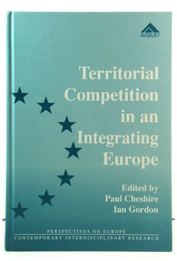 Territorial Competition in an Integrating Europe