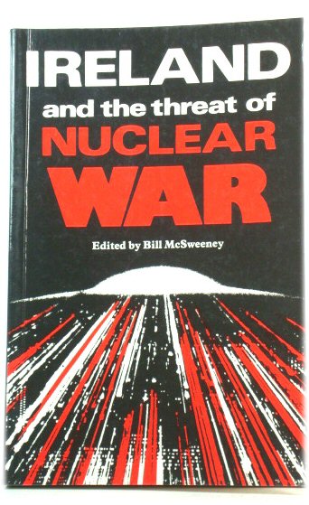 Ireland and the Threat of Nuclear War