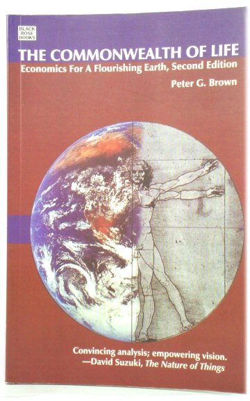 The Commonwealth of Life: Economics for a Flourishing Earth