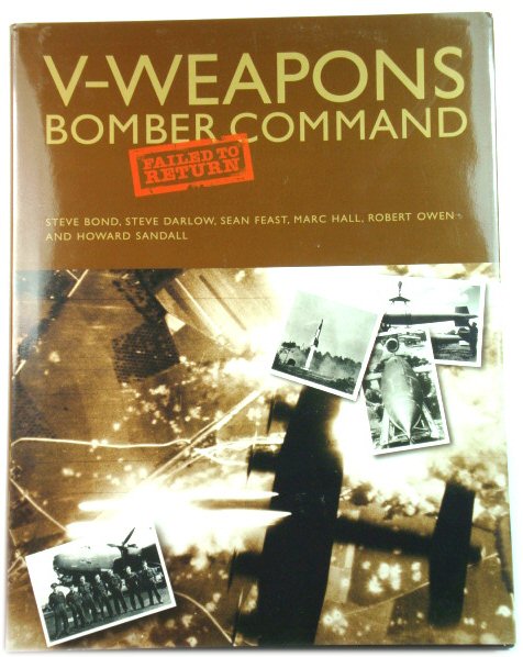 V-Weapons Bomber Command: Failed to Return