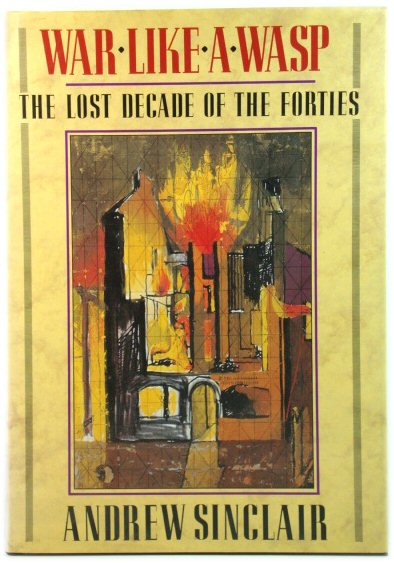 War Like a Wasp: The Lost Decade of the 'Forties