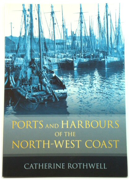 Ports and Harbours of the North-West Coast
