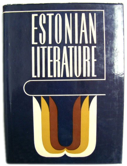 Estonian Literature: Historical Survey with Biobibliographical Appendix
