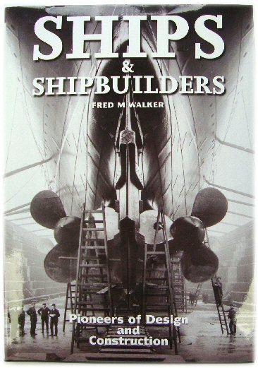 Image for Ships & Shipbuilders: Pioneers of Design and Construction Ships & Shipbuilders: Pioneers of Design and Construction