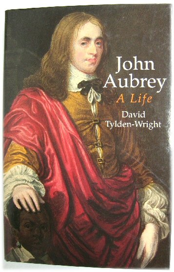 John Aubrey: a Life