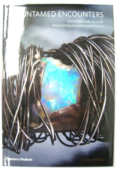 Untamed Encounters: Contemporary Jewelry from Extraordinary Gemstones