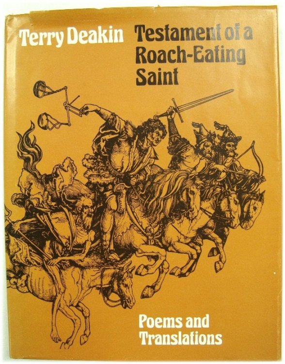 Testament of a Roach-Eating Saint: Poems and Translations