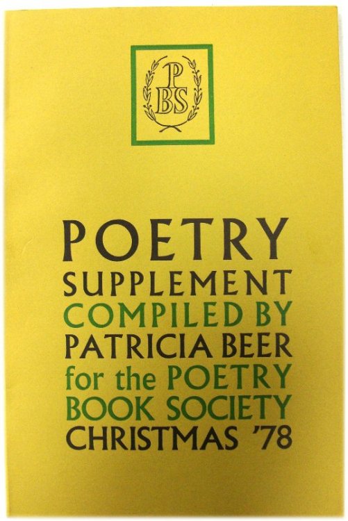 Poetry Supplement Compiled By Patricia Beer for the Poetry Book Society Christmas '78
