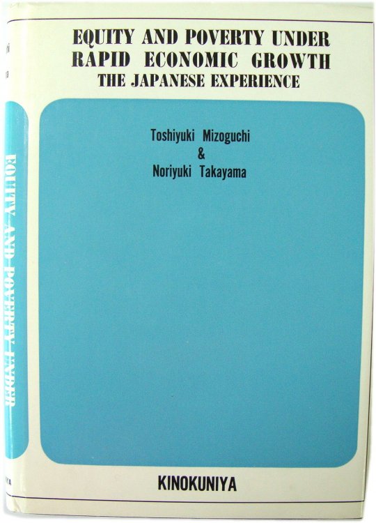 Equity and Poverty Under Rapid Economic Growth: The Japanese Experience