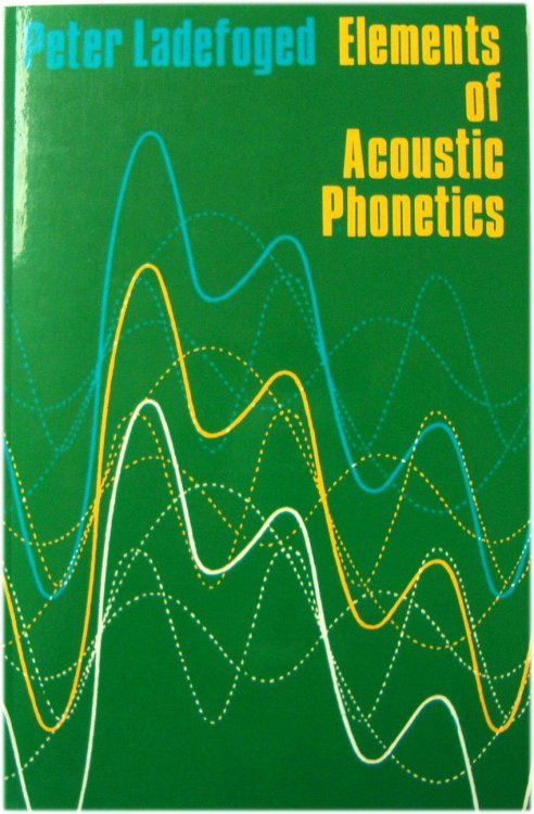 Elements of Acoustic Phonetics