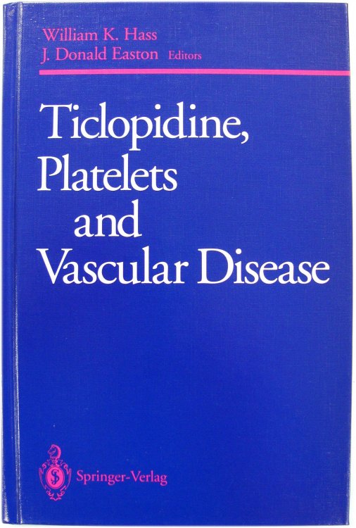 Ticlopidine Platelets and Vascular Disease