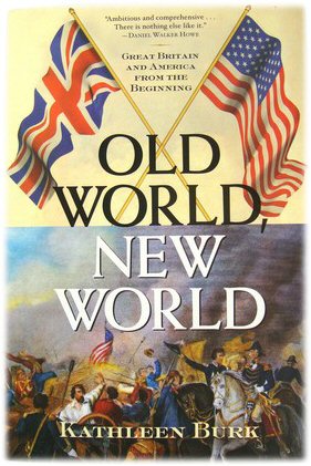 Old World, New World: Great Britain and America from the Beginning