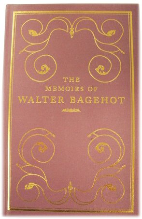 The Memoirs of Walter Bagehot