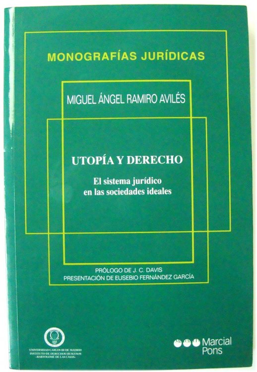 UTOPIA y Derecho: El sistema JURIDICO en las sociedades ideales