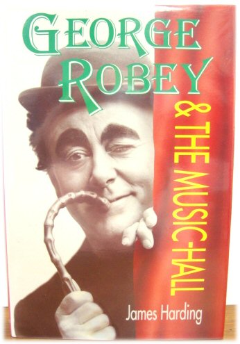George Robey and the Music Hall