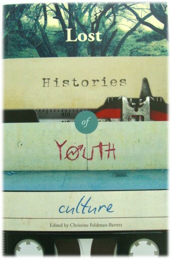 Lost Histories of Youth Culture